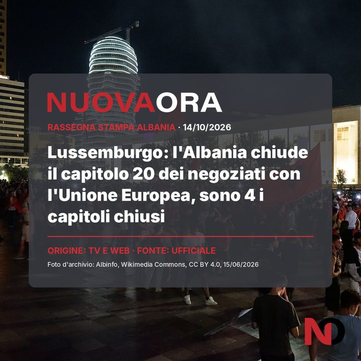 Lussemburgo: l'Albania chiude il capitolo 20 dei negoziati con l'Unione Europea, sono 4 i capitoli chiusi