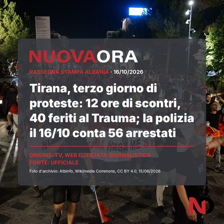 Tirana, terzo giorno di proteste: 12 ore di scontri, 40 feriti al Trauma; la polizia il 16/10 conta 56 arrestati