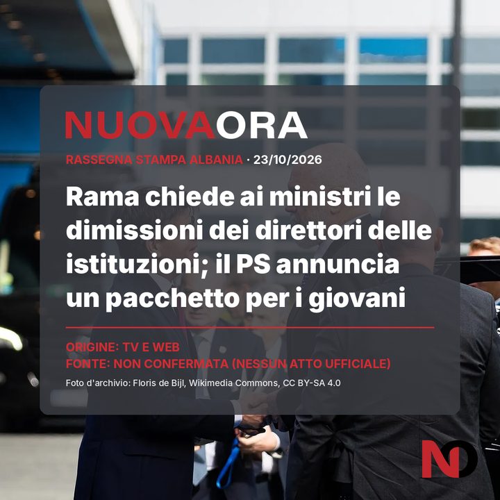 Rama chiede ai ministri le dimissioni dei direttori delle istituzioni; il PS annuncia un pacchetto per i giovani
